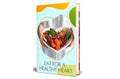 Eat For a Healthy Heart