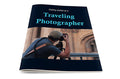 Getting Started as a Traveling Photographer