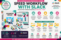 Speed Workflow With Slack